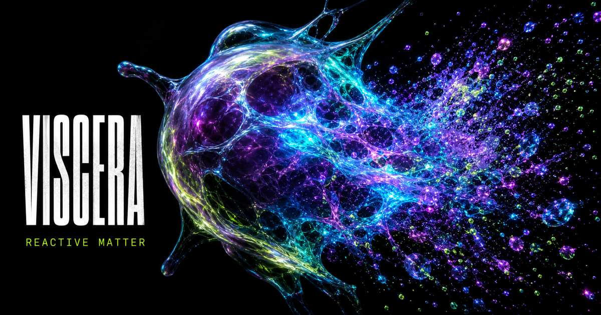 VISCERA reactive liquid social preview